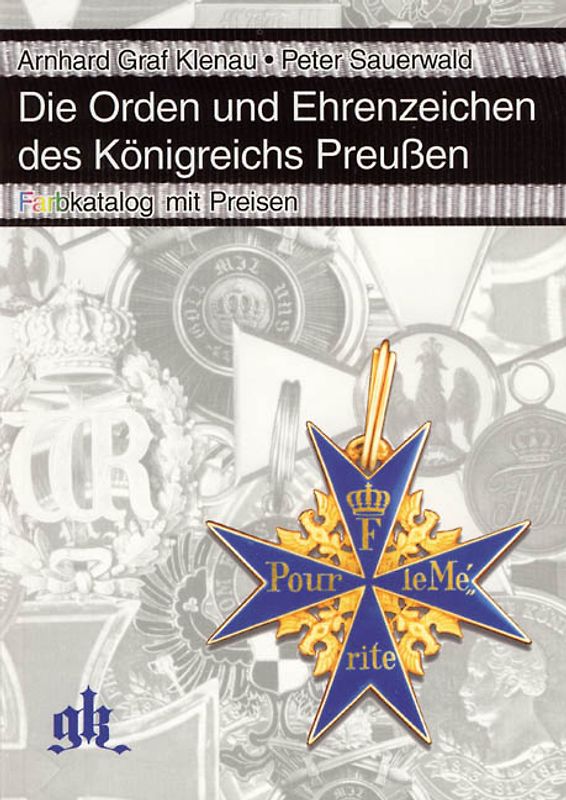 Die Orden und Ehrenzeichen des Königreichs Preussen