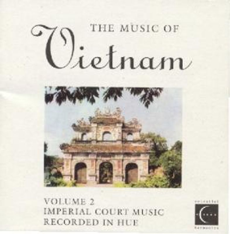 Various - The Music Of Vietnam Volume 2: Imperial Court Music - Various Artists
