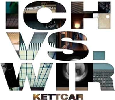 Kettcar - Ich vs. Wir (Ltd.Special Edition)