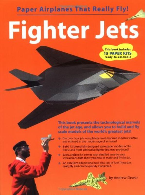 Fighter Jets (Paper Airplanes That Really Fly!)