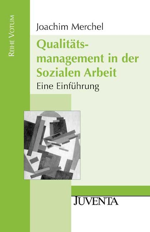 Qualitätsmanagement in der Sozialen Arbeit.