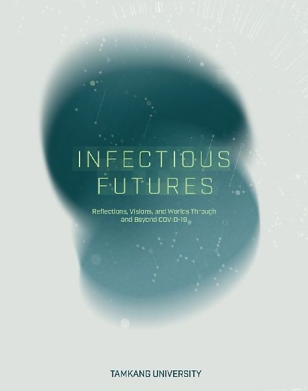 Infectious Futures