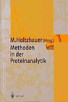 Methoden in der Proteinanalytik