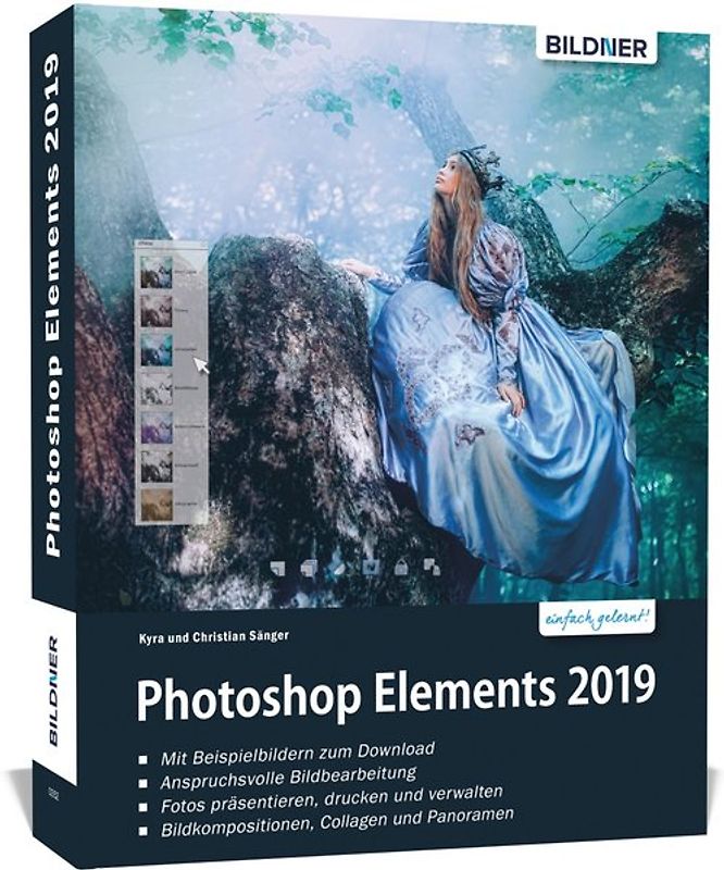Photoshop Elements 2019 - Das umfangreiche Praxisbuch