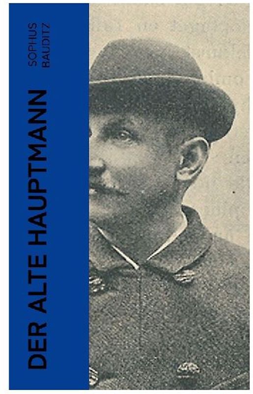 Der alte Hauptmann