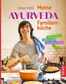 Meine Ayurveda-Familienküche