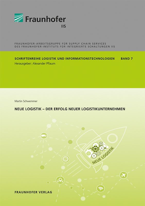 Neue Logistik - Der Erfolg neuer Logistikunternehmen