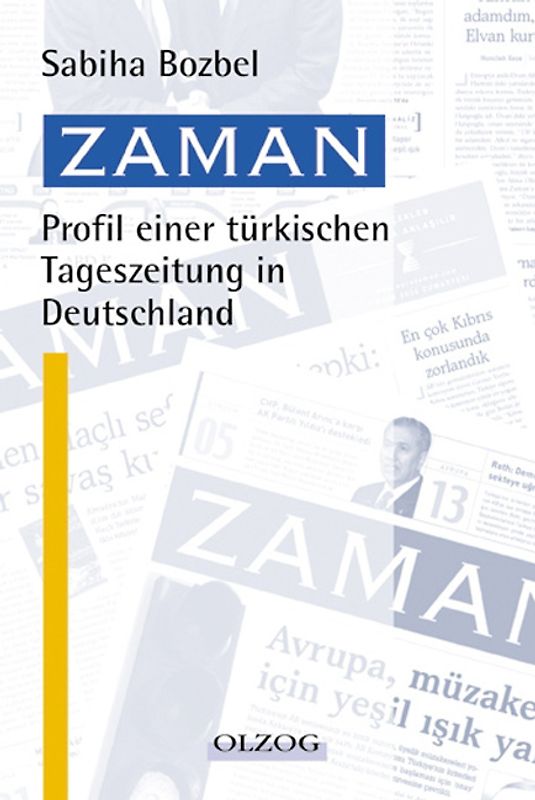 Zaman - Profil einer türkischen Zeitung in Deutschland