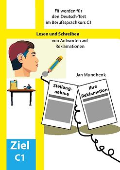 Fit werden für den Deutsch-Test für Berufssprachkurse C1: Lesen und Schreiben