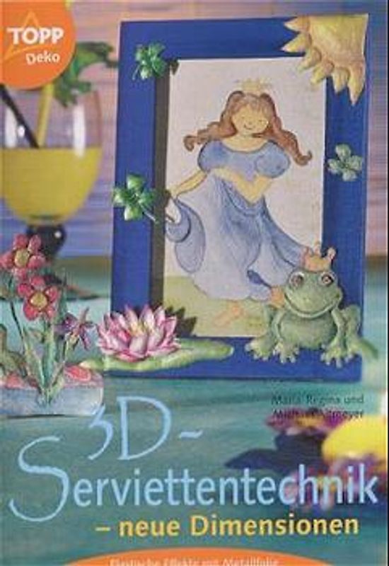 3D-Serviettentechnik - Neue Dimensionen