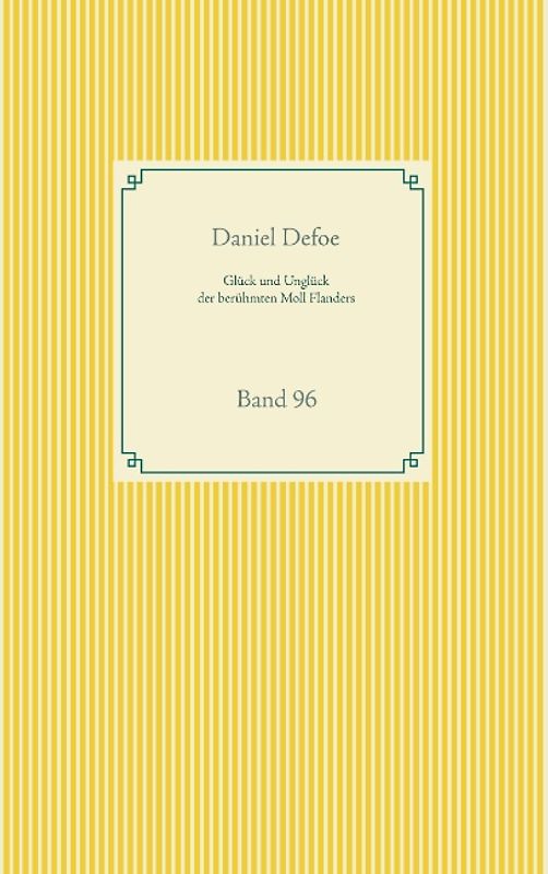 Glück und Unglück der brühmten Moll Flanders