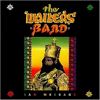 the Wailers Band - Jah Message
