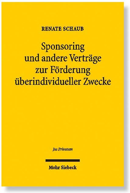 Sponsoring und andere Verträge zur Förderung überindividueller Zwecke
