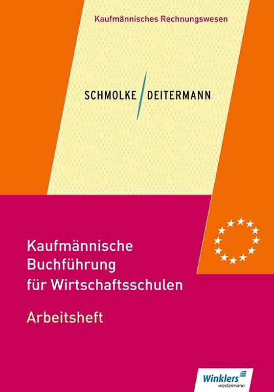 Kaufmännische Buchführung für Wirtschaftsschulen