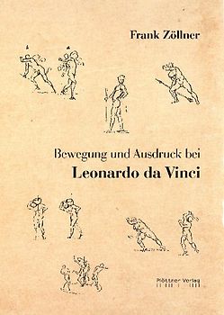 Bewegung und Ausdruck bei Leonardo Da Vinci