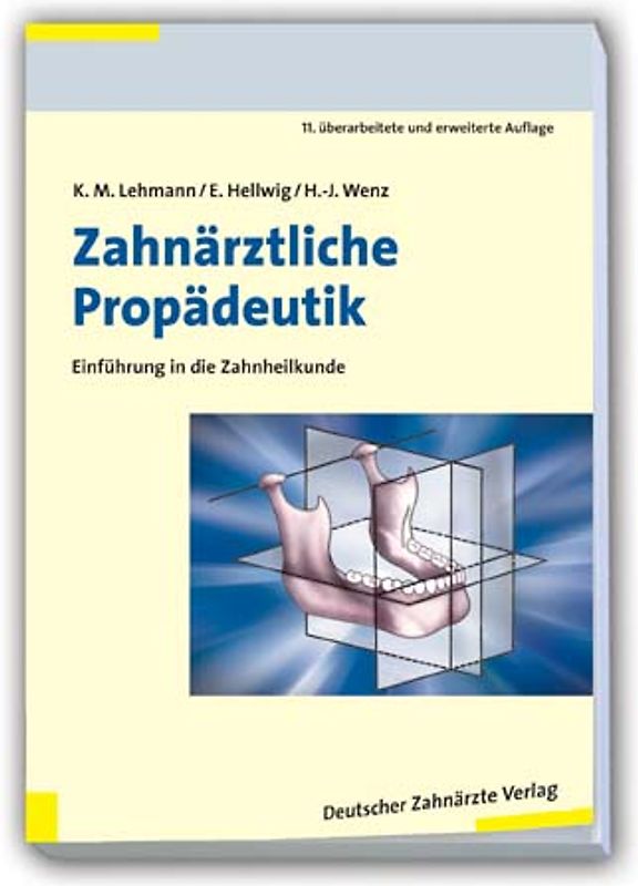 Zahnärztliche Propädeutik