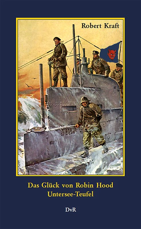 Das Glück von Robin Hood : Untersee-Teufel