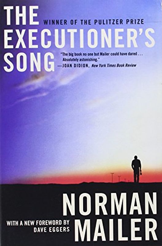 The Executioner's Song - Mailer, Norman