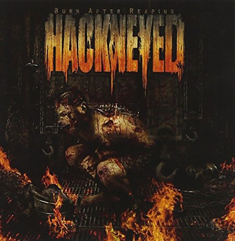 Hackneyed - Burn After Reaping