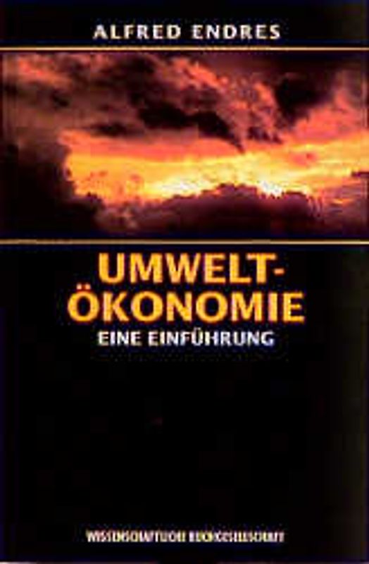 Umweltökonomie. Eine Einführung