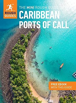 The Mini Rough Guide to Caribbean Ports of Call (The Mini Rough Guides)