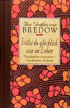 Willst du glücklich sein im Leben