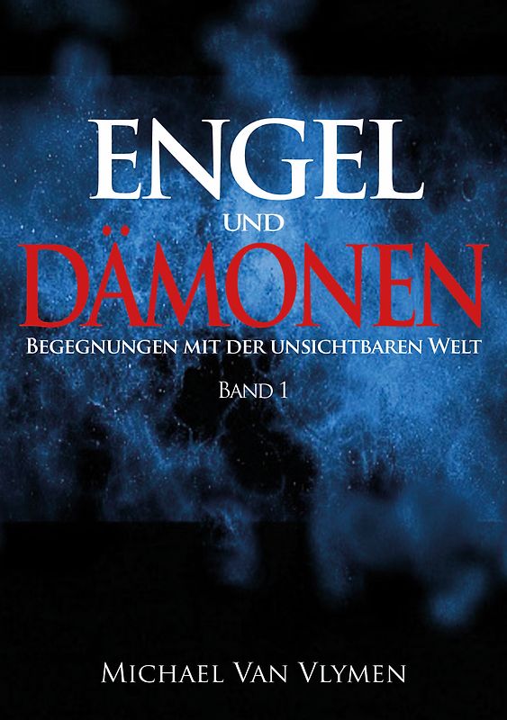 Engel und Dämonen - Band 1