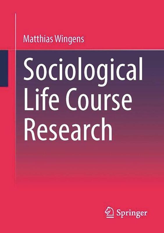 Sociological Life Course Research