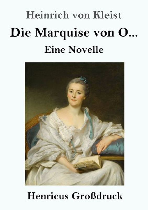 Die Marquise von O... (Großdruck)