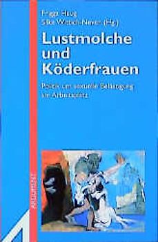 Lustmolche und Köderfrauen