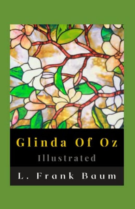 Glinda Of Oz Illustrated
