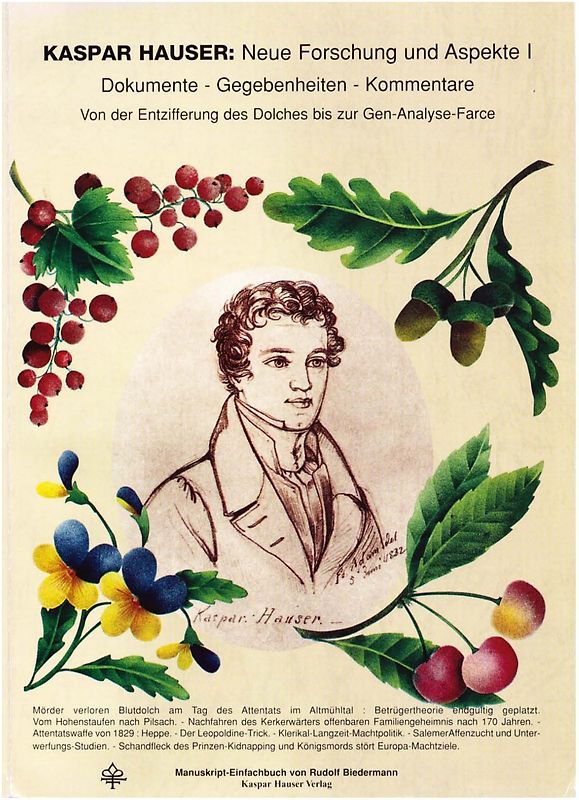 KASPAR HAUSER: Neue Forschung und Aspekte I