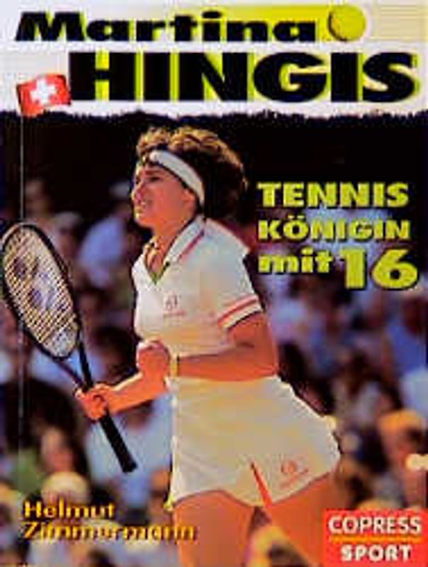 Martina Hingis. Tennis Königin mit 16