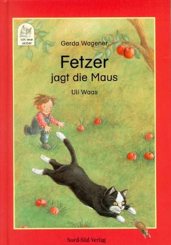 Fetzer jagt die Maus. Eine Katzengeschichte