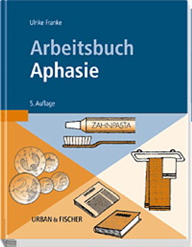 Arbeitsbuch Aphasie