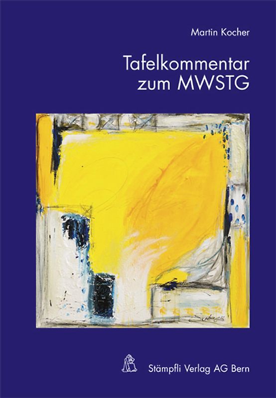 Tafelkommentar zum MWSTG