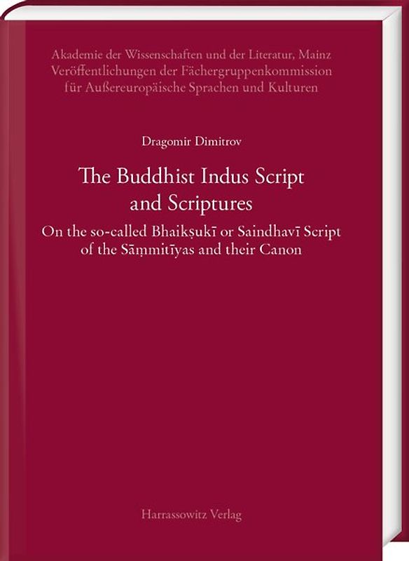 The Buddhist Indus Script and Scriptures