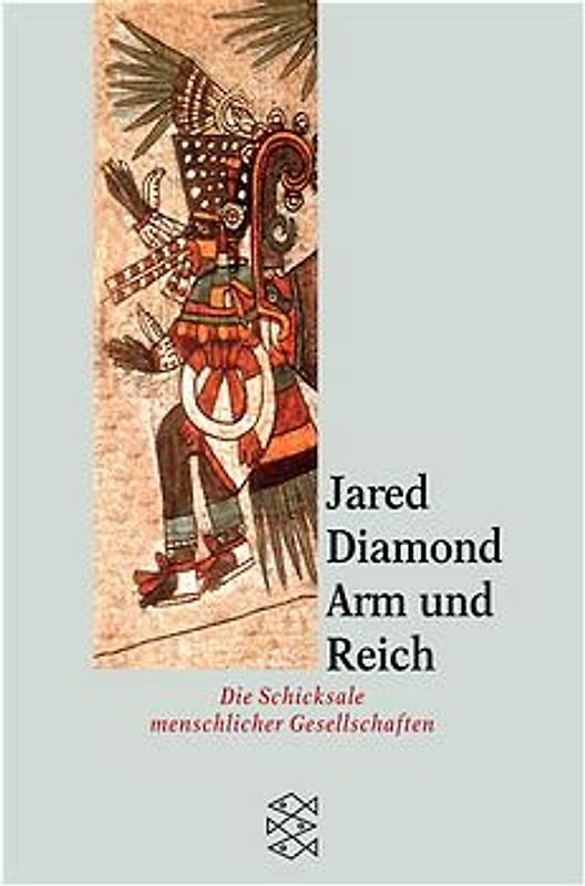 Arm und Reich. Die Schicksale menschlicher Gesellschaften