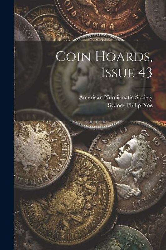 Coin Hoards, Issue 43