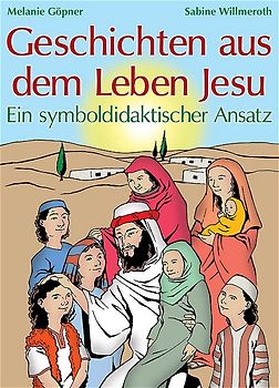 Geschichten aus dem Leben Jesu