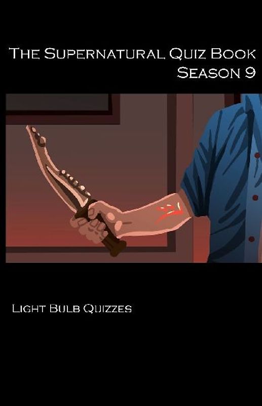 The Supernatural Quiz Book Season 9