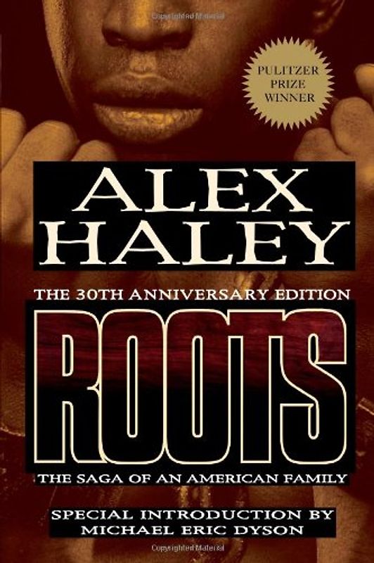 Roots: The Saga of an American Family