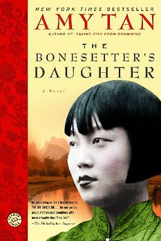 The Bonesetter's Daughter: A Novel (Ballantine Reader's Circle) - Tan, Amy