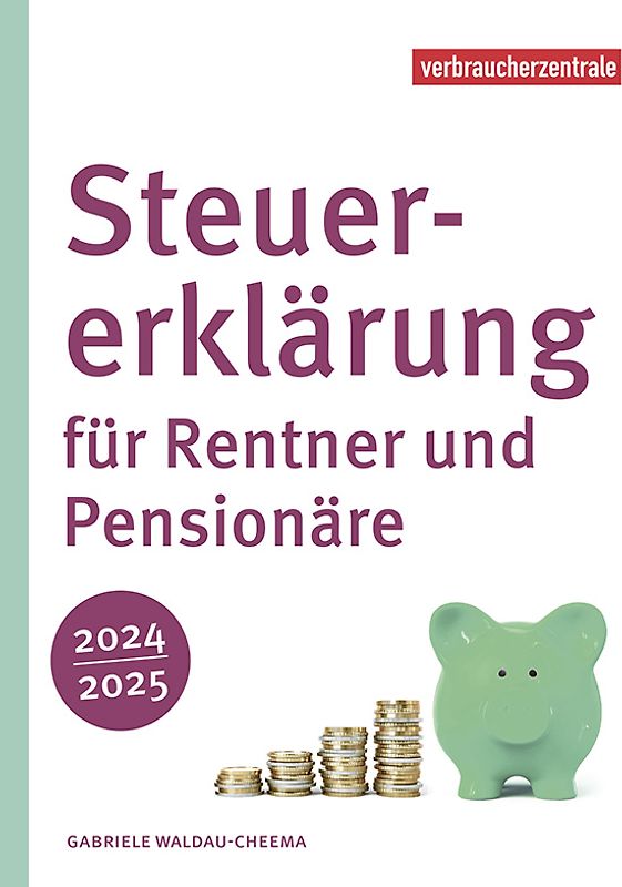 Steuererklärung für Rentner und Pensionäre 2024/2025