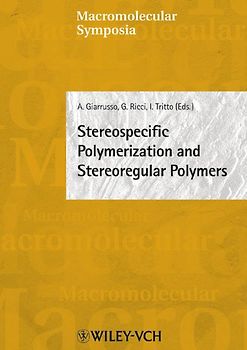 Stereospecific Polymerization and Stereoregular Polymers