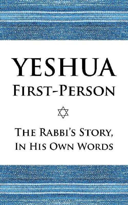 Yeshua First-Person