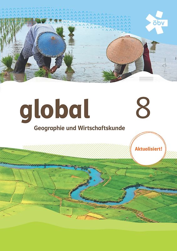 global 8. Geographie und Wirtschaftskunde, Schülerbuch + E-Book