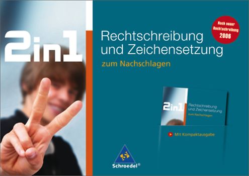 2 in 1 zum Nachschlagen. Rechtschreibung und Zeichensetzung