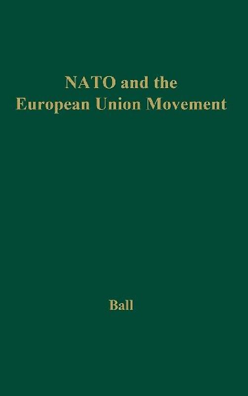 NATO and the European Union Movement