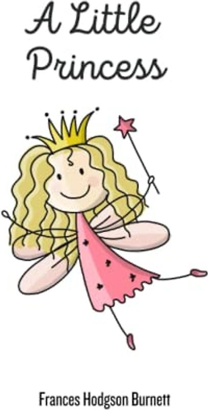 A Little Princess: with original illustration
